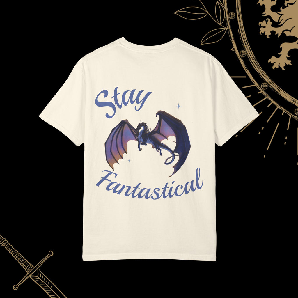 “Stay Fantastical” Shirt